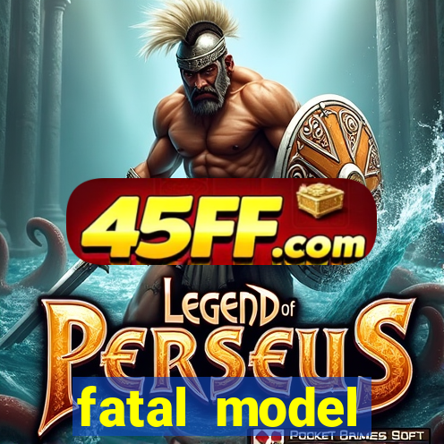 fatal model barreiras bahia